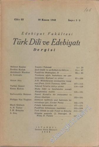 Türk Dili ve Edebiyatı Dergisi - Cilt: 3, 30 Kasım 1948, Sayı: 1 - 2