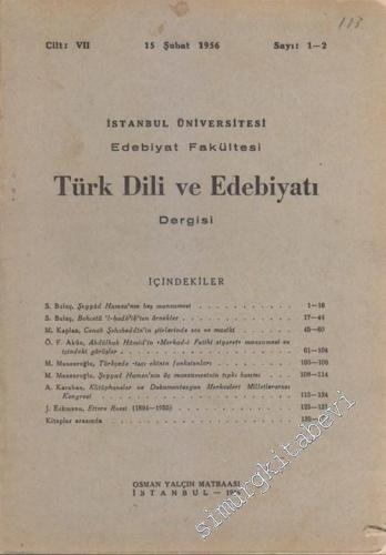 Türk Dili ve Edebiyatı Dergisi - Cilt: 7, Sayı: 1 - 2, 15 Şubat 1956