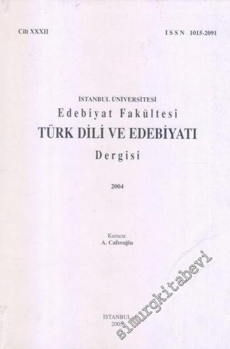 Türk Dili ve Edebiyatı Dergisi - Sayı 32 Yıl: 2004
