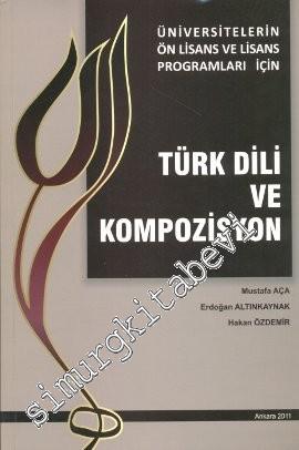 Türk Dili ve Kompozisyon: Üniversitelerin Önlisans ve Lisans Programla