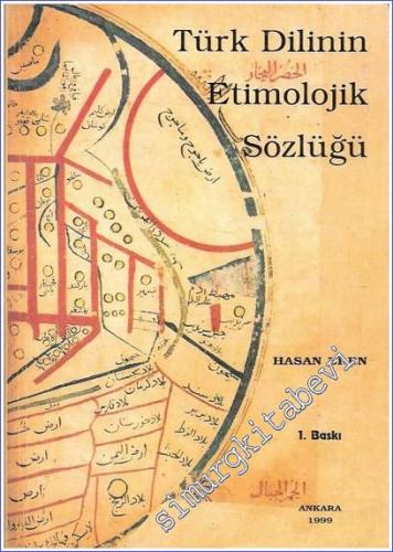Türk Dilinin Etimolojik Sözlüğü -        1999