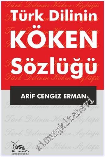 Türk Dilinin Köken Sözlüğü -