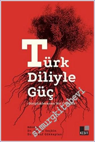 Türk Diliyle Güç Disiplinler Arası Bir Çalışma - 2023