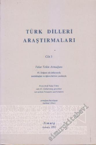 Türk Dilleri Araştırmaları - Talat Tekin Armağanı - Cilt: 3