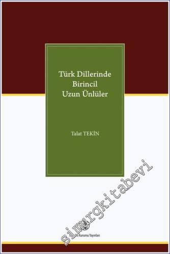 Türk Dillerinde Birincil Uzun Ünlüler - 2022