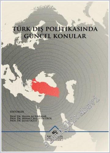 Türk Dış Politikasında Güncel Konular - 2025
