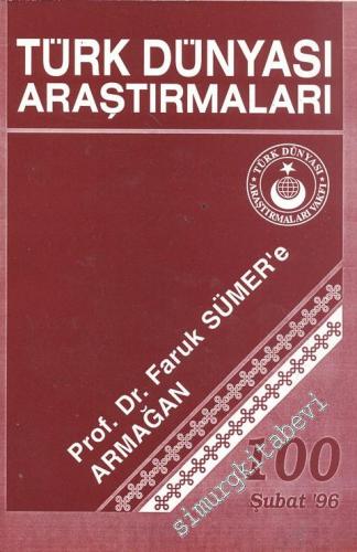 Türk Dünyası Araştırmaları Dergisi, Prof. Dr. Faruk Sümer'e Armağan Öz