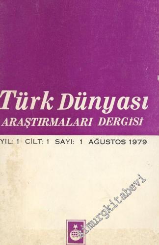 Türk Dünyası Araştırmaları Dergisi Sayı: 1 - 60 (1980 - 1989)