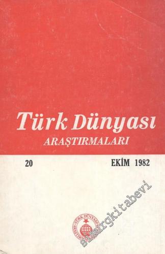 Türk Dünyası Araştırmaları Dergisi - Sayı: 19 Ağustos