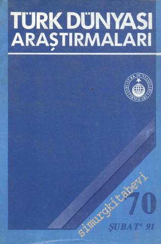 Türk Dünyası Araştırmaları Dergisi - Sayı: 70      Şubat