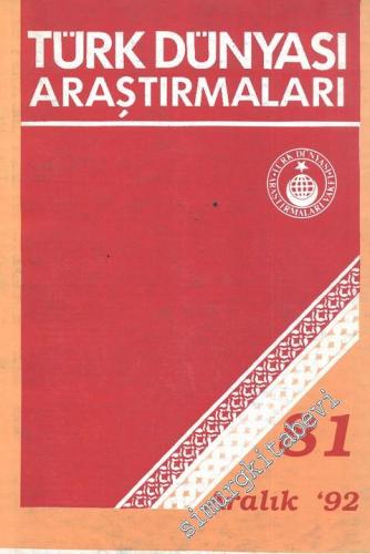 Türk Dünyası Araştırmaları Dergisi - Sayı: 81      Aralık