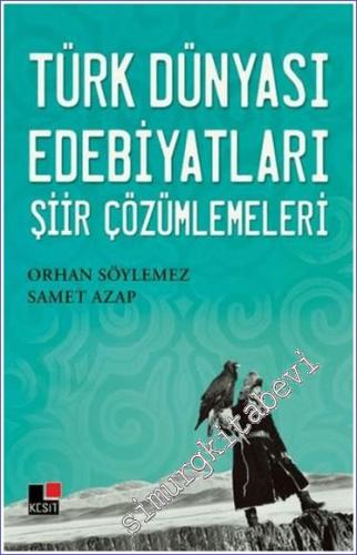 Türk Dünyası Edebiyatları Şiir Çözümlemeleri - 2024
