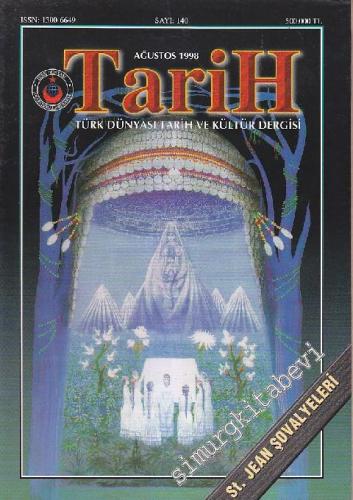 Türk Dünyası Tarih Kültür Dergisi - Sayı: 140      Ağustos