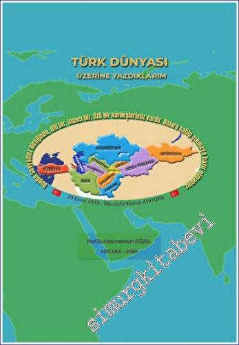 Türk Dünyası Üzerine Yazdıklarım - 2022