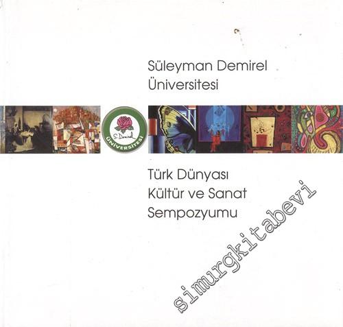 Türk Dünyası ve Kültür Sanat Sempozyumu 07 - 15 Nisan 2000