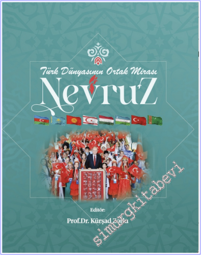 Türk Dünyasının Ortak Mirası Nevruz - 2026