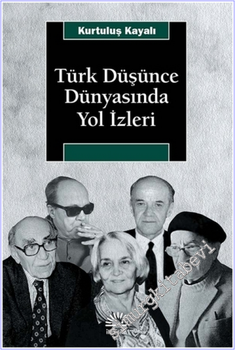 Türk Düşünce Dünyasında Yol İzleri -