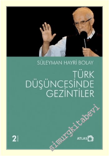 Türk Düşüncesinde Gezintiler