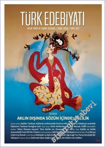 Türk Edebiyatı Aylık Fikir ve Sanat Dergisi - - Sayı: 627 Ocak 2026