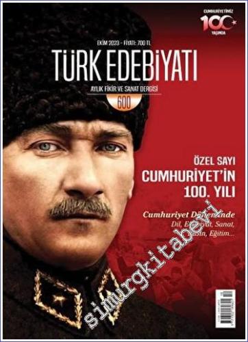 Türk Edebiyatı Dergisi Sayı: 600 Ekim 2023 -        2023