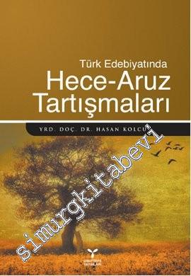 Türk Edebiyatında Hece Aruz Tartışmaları