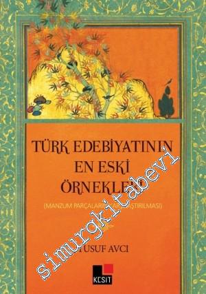 Türk Edebiyatının En Eski Örnekleri: Manzum Parçaların Karşılaştırılması -