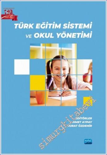 Türk Eğitim Sistemi ve Okul Yönetimi - 2022