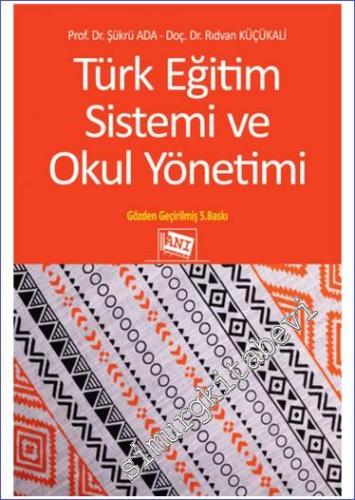 Türk Eğitim Sistemi ve Okul Yönetimi - 2023