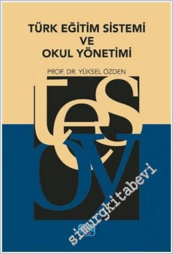 Türk Eğitim Sistemi ve Okul Yönetimi -        2025