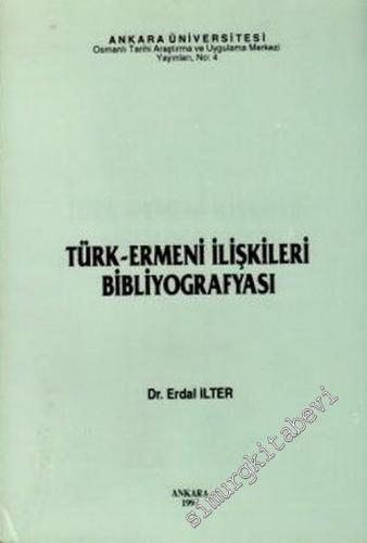 Türk - Ermeni İlişkileri Bibliyografyası