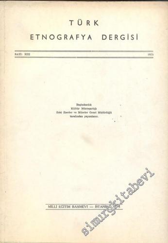 Türk Etnografya Dergisi - Sayı: 13