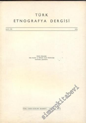 Türk Etnografya Dergisi - Sayı: 15
