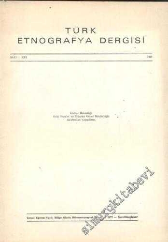 Türk Etnografya Dergisi - Sayı: 16