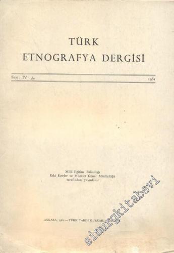 Türk Etnografya Dergisi - Sayı: 4       1962