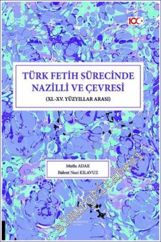 Türk Fetih Sürecinde Nazilli ve Çevresi (XI. - XV. Yüzyıllar Arası)- 2