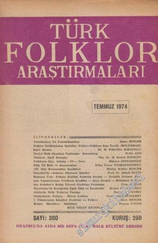 Türk Folklor Araştırmaları - Sayı: 300 Cilt: 15 Yıl: 26 Temmuz