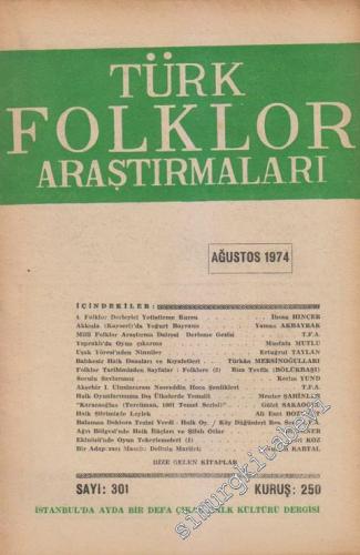 Türk Folklor Araştırmaları - Sayı: 301 Cilt: 15 Yıl: 26 Ağustos