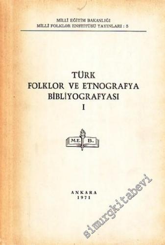 Türk Folklor ve Etnografya Bibliyografyası 4 Cilt TAKIM (1971 - 1999) -        1971