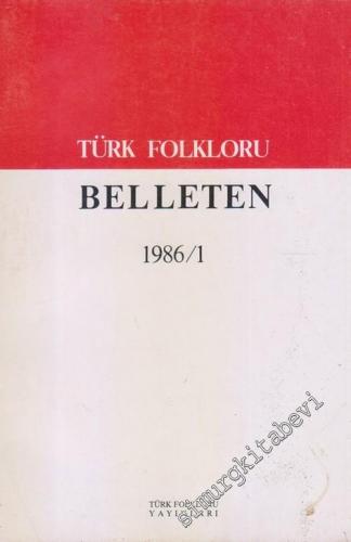 Türk Folkloru Belleten 1986 / 1