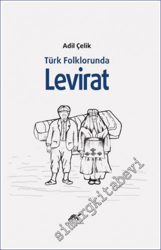 Türk Folklorunda Levirat - 2022