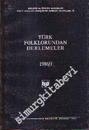 Türk Folklorundan Derlemeler 1986 / 1
