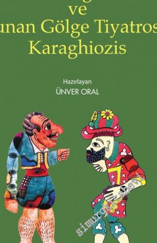 Türk Gölge Tiyatrosu Karagöz ve Yunan Gölge Tiyatrosu Karaghiozis -