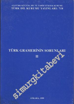 Türk Gramerinin Sorunları 2 -        1999