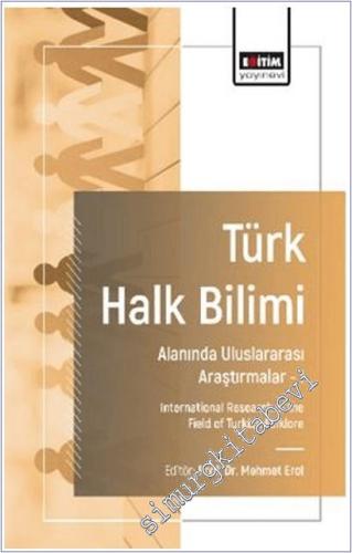 Türk Halk Bilimi Alanında Uluslararası Araştırmalar I -        2025