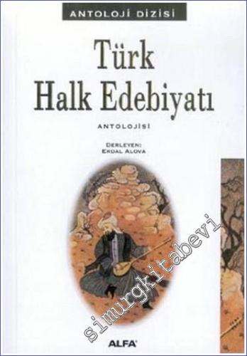 Türk Halk Edebiyatı Antolojisi -        2002