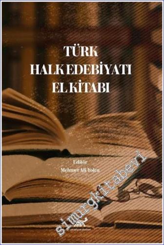 Türk Halk Edebiyatı El Kitabı - 2022