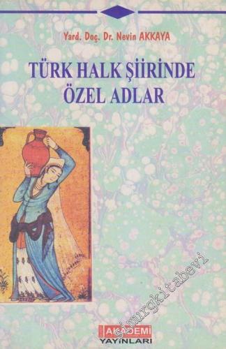 Türk Halk Şiirinde Özel Adlar -        1999