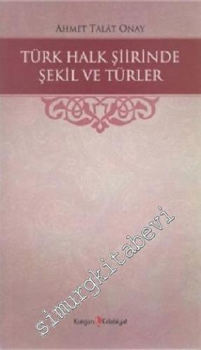 Türk Halk Şiirinde Şekil ve Türler