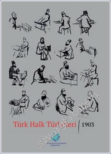 Türk Halk Türküleri 1903 - 2023
