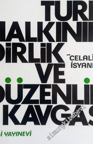 Türk Halkının Dirlik ve Düzenlik Kavgası: Celali İsyanları -        1975